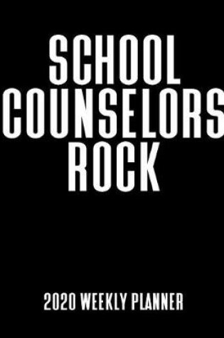 Cover of School Counselors Rock 2020 Weekly Planner