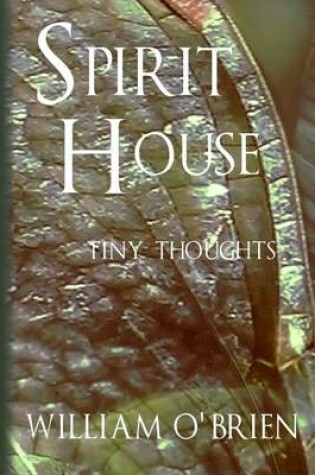 Cover of Spirit House - Tiny Thoughts