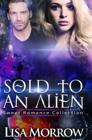 Cover of Sold to an Alien