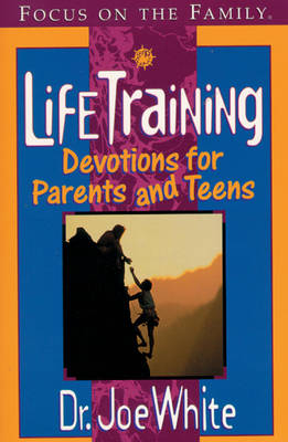 Book cover for Life Training: Devotions for Parents and Teens