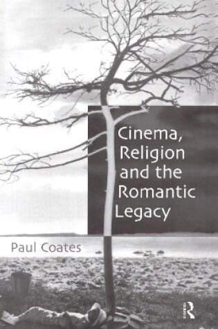 Cover of Cinema, Religion and the Romantic Legacy