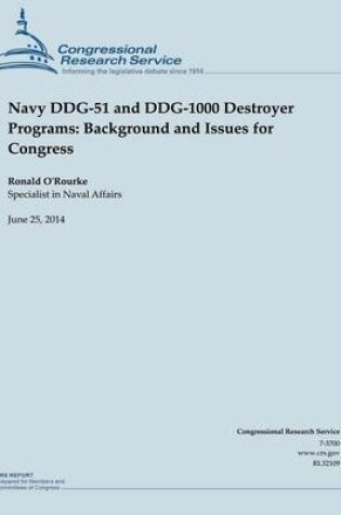 Cover of Navy DDG-51 and DDG-1000 Destroyer Programs