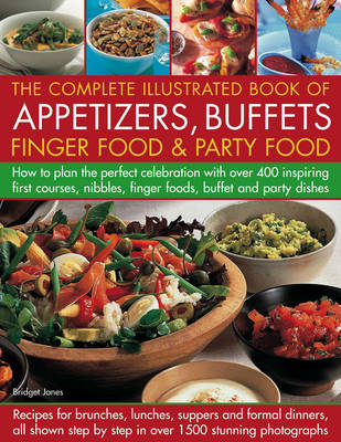 Book cover for Complete Illustrated Book of Appetizers, Buffets, Finger Food and Party Food