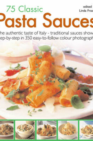 Cover of 75 Classic Pasta Sauces