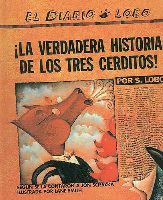 Cover of La Verdadera Historia de los Tres Cerditos!