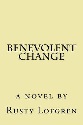 Book cover for Benevolent Change