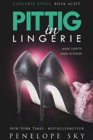Cover of Pittig in lingerie