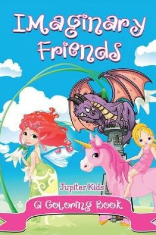 Cover of Imaginary Friends (A Coloring Book)