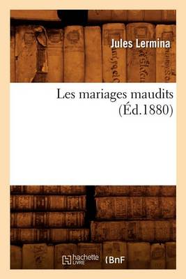 Cover of Les Mariages Maudits (Ed.1880)