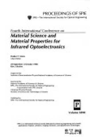 Cover of Fourth International Conference on Material Science and Material Properties for Infrared Optoelectronics