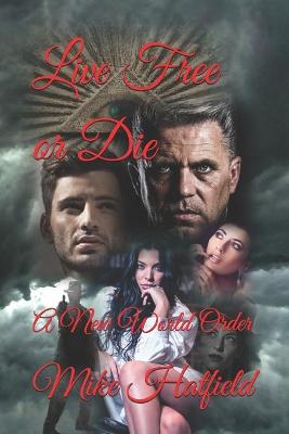 Book cover for Live Free or Die