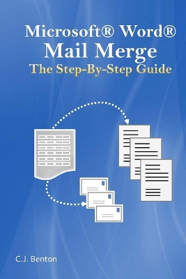 Book cover for Microsoft Word Mail Merge The Step-By-Step Guide