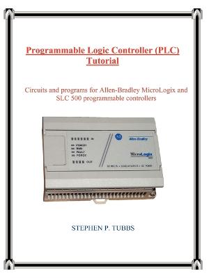 Book cover for Programmable Logic Controller (PLC) Tutorial