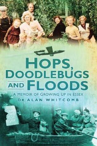 Cover of Hops, Doodlebugs and Floods