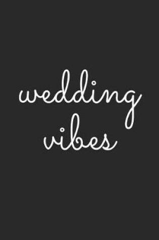 Cover of Wedding Vibes