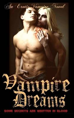 Book cover for Vampire Dreams (Some Secrets Are Written in Blood)