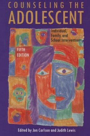 Cover of Counseling the Adolescent
