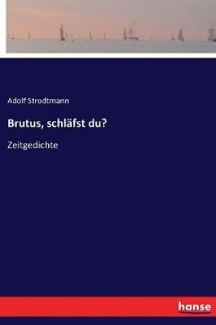 Cover of Brutus, schläfst du?