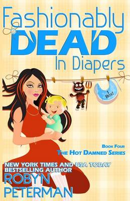Book cover for Fashionably Dead in Diapers