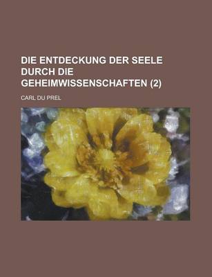 Book cover for Die Entdeckung Der Seele Durch Die Geheimwissenschaften (2)