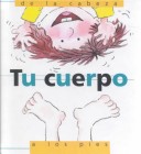 Book cover for Tu Cuerpo de La Cabeza a Los Pies (Your Body from Head to Toe)