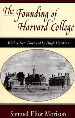 Book cover for The Founding of Harvard College