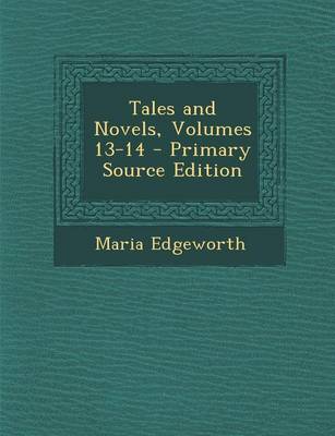 Book cover for Tales and Novels, Volumes 13-14