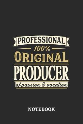 Book cover for Professional Original Producer Notebook of Passion and Vocation