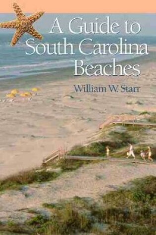 Cover of A Guide to South Carolina Beaches