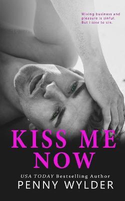 Book cover for Kiss Me Now