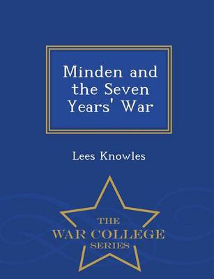 Book cover for Minden and the Seven Years' War - War College Series