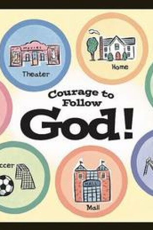 Cover of Looking at the Pieces Courage to Follow God!