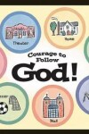 Book cover for Looking at the Pieces Courage to Follow God!