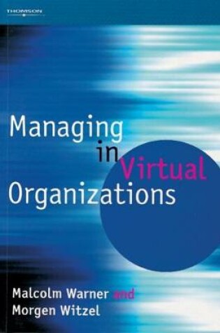 Cover of Managing in Virtual Organizations