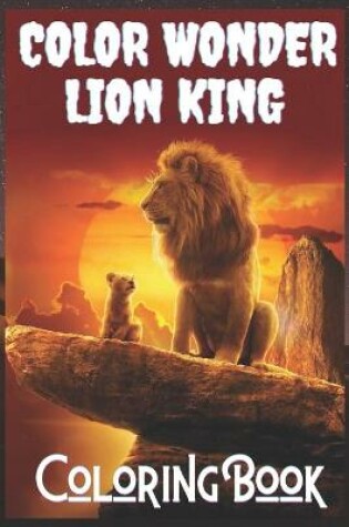 Cover of color wonder lion king coloring book