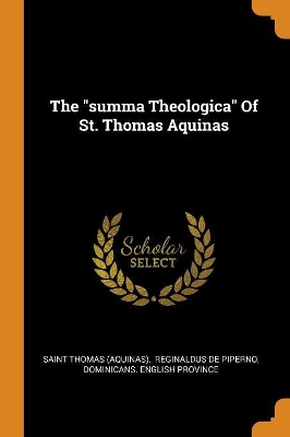 Book cover for The Summa Theologica of St. Thomas Aquinas