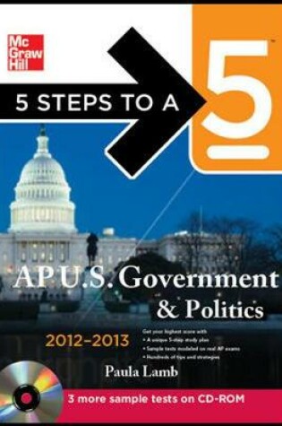 Cover of 5 Steps to a 5 AP US Government and Politics with CD-ROM, 2012-2013 Edition