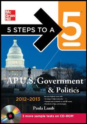 Cover of 5 Steps to a 5 AP US Government and Politics with CD-ROM, 2012-2013 Edition