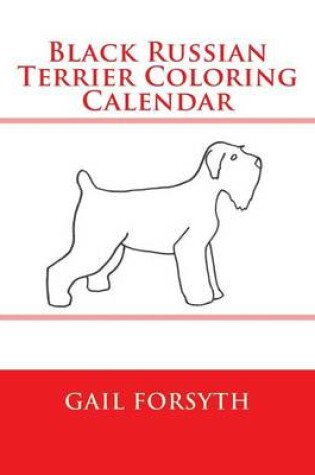 Cover of Black Russian Terrier Coloring Calendar