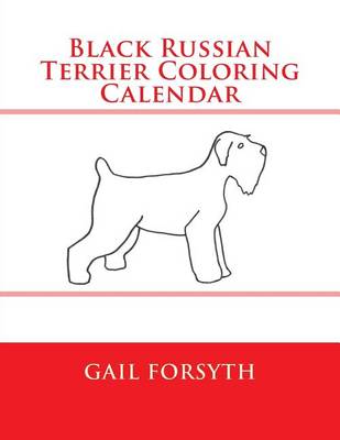 Book cover for Black Russian Terrier Coloring Calendar