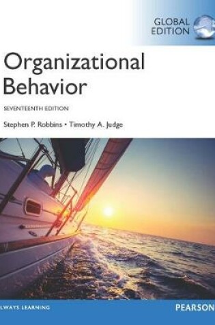 Cover of Organizational Behavior, Global Edition -- MyLab Management with Pearson eText