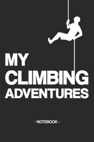 Cover of My Climbing Adventures