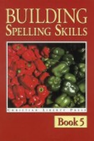 Cover of Building Spelling Skills 5