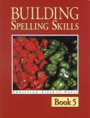 Cover of Building Spelling Skills 5