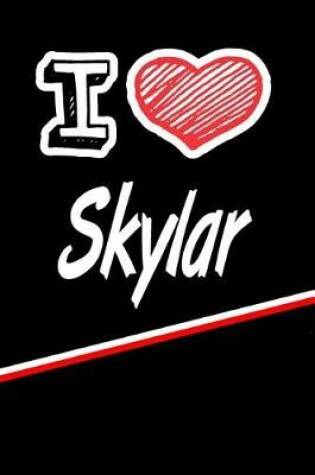 Cover of I Love Skylar