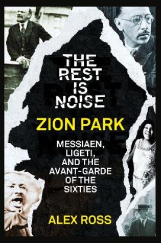 Cover of The Rest Is Noise Series: Zion Park