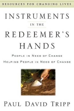 Cover of Instruments In the Redeemer's Hand