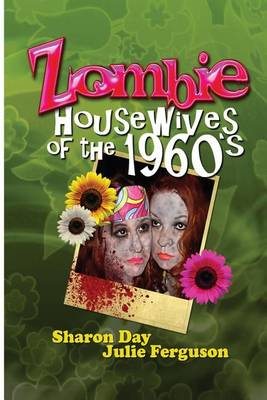 Book cover for Zombie Housewives of the 1960s