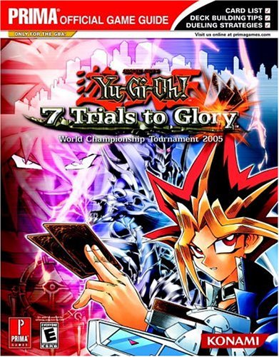 Book cover for Yu-GI-Oh! 7 Trials to Glory: World Championship Tournament 2005