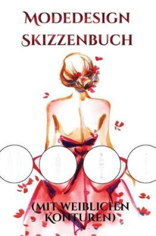 Cover of Modedesign Skizzenbuch (mit weiblichen Konturen)